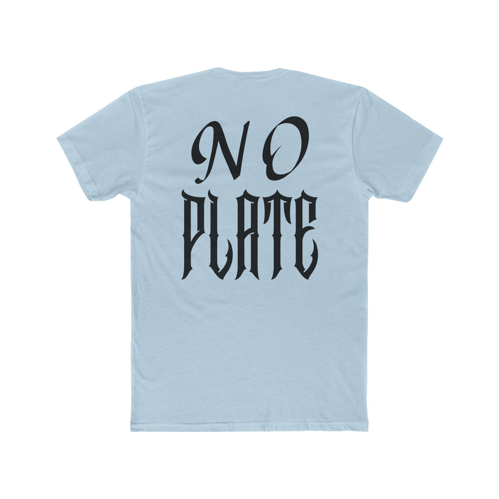 No Plate T shirt